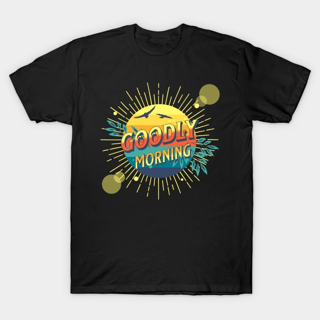 Good morning T-Shirt by Harby